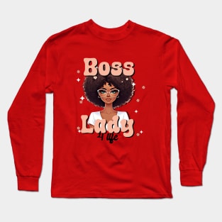 Boss Lady for life design Long Sleeve T-Shirt